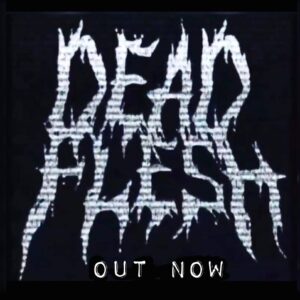 Dead Flesh