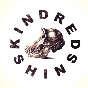 KINDRED SHINS